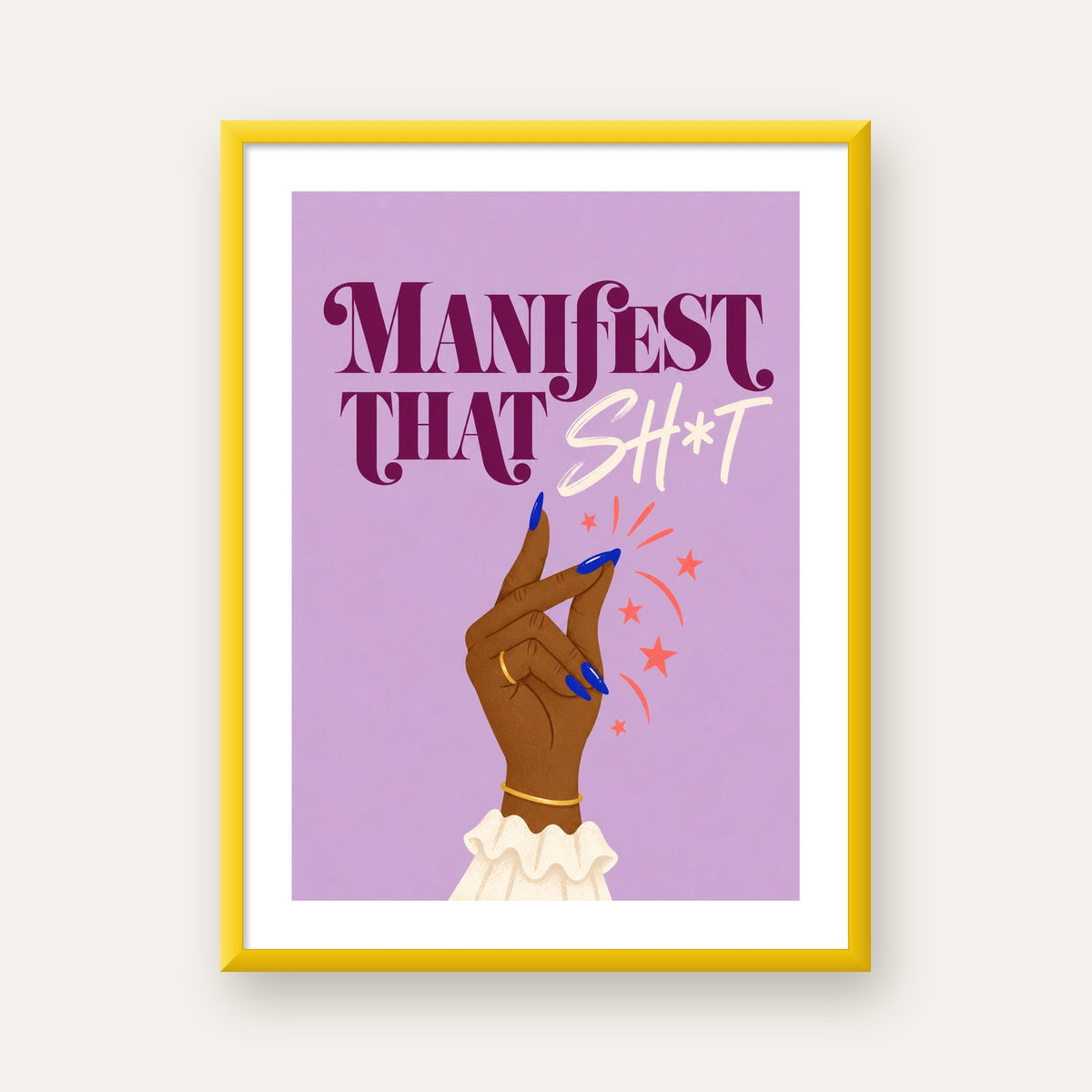 Manifest That Sh*t Renkli Tipografi Poster — sarı çerçeveli paspartulu