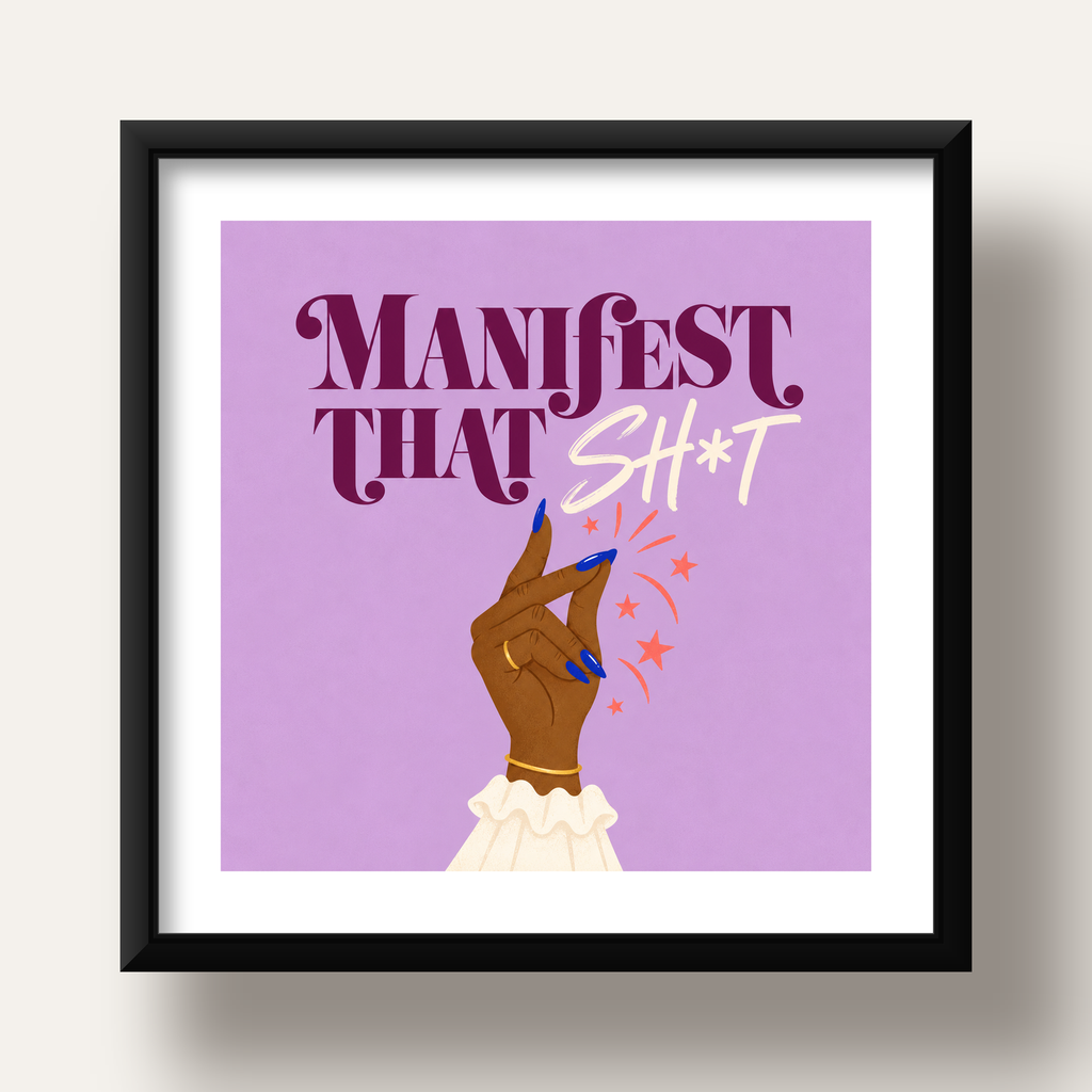 Manifest That Sh*t Renkli Tipografi Poster — siyah derin çerçeveli paspartulu