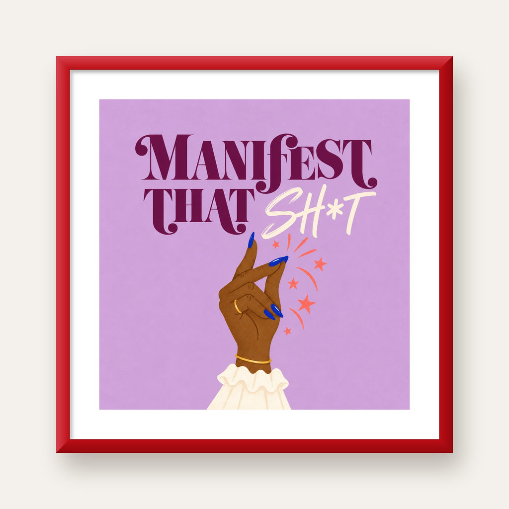 Manifest That Sh*t Renkli Tipografi Poster — kırmızı çerçeveli paspartulu