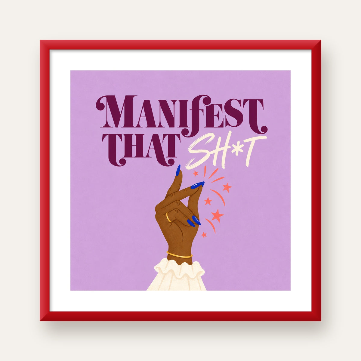 Manifest That Sh*t Renkli Tipografi Poster — kırmızı çerçeveli paspartulu
