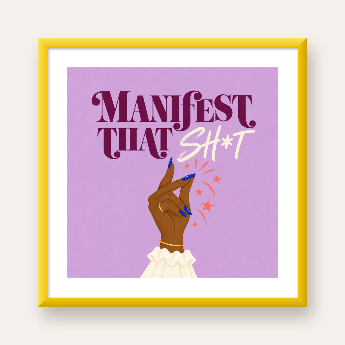 Manifest That Sh*t Renkli Tipografi Poster — sarı çerçeveli paspartulu