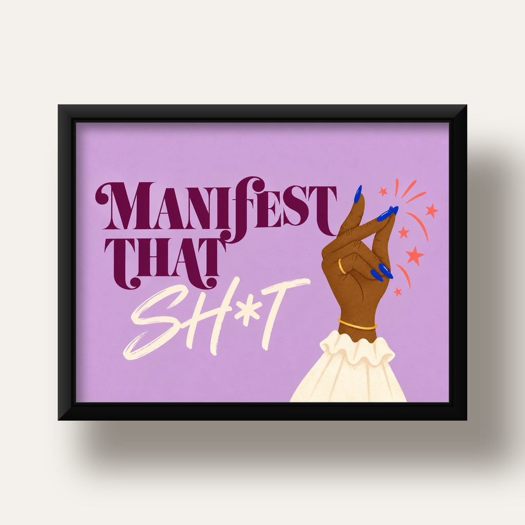 Manifest That Sh*t Renkli Tipografi Poster — siyah derin çerçeveli