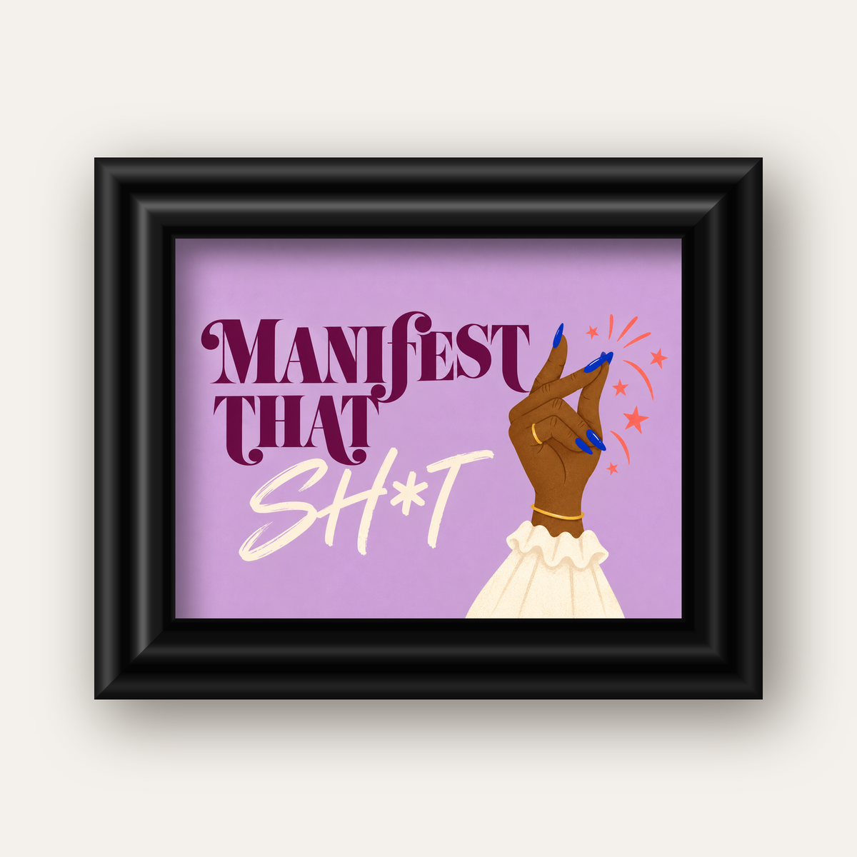 Manifest That Sh*t Renkli Tipografi Poster — siyah galeri çerçeveli