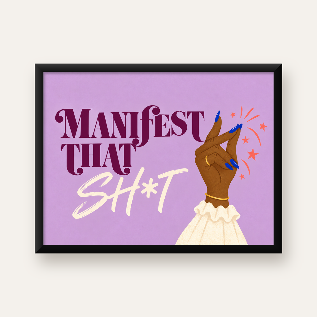 Manifest That Sh*t Motive Edici Modern Poster — Yatay baskı, düz siyah çerçeveli duvar posteri
