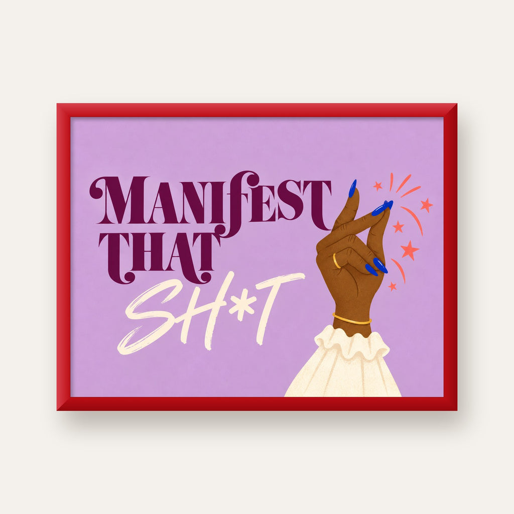 Manifest That Sh*t Renkli Tipografi Poster — kırmızı çerçeveli