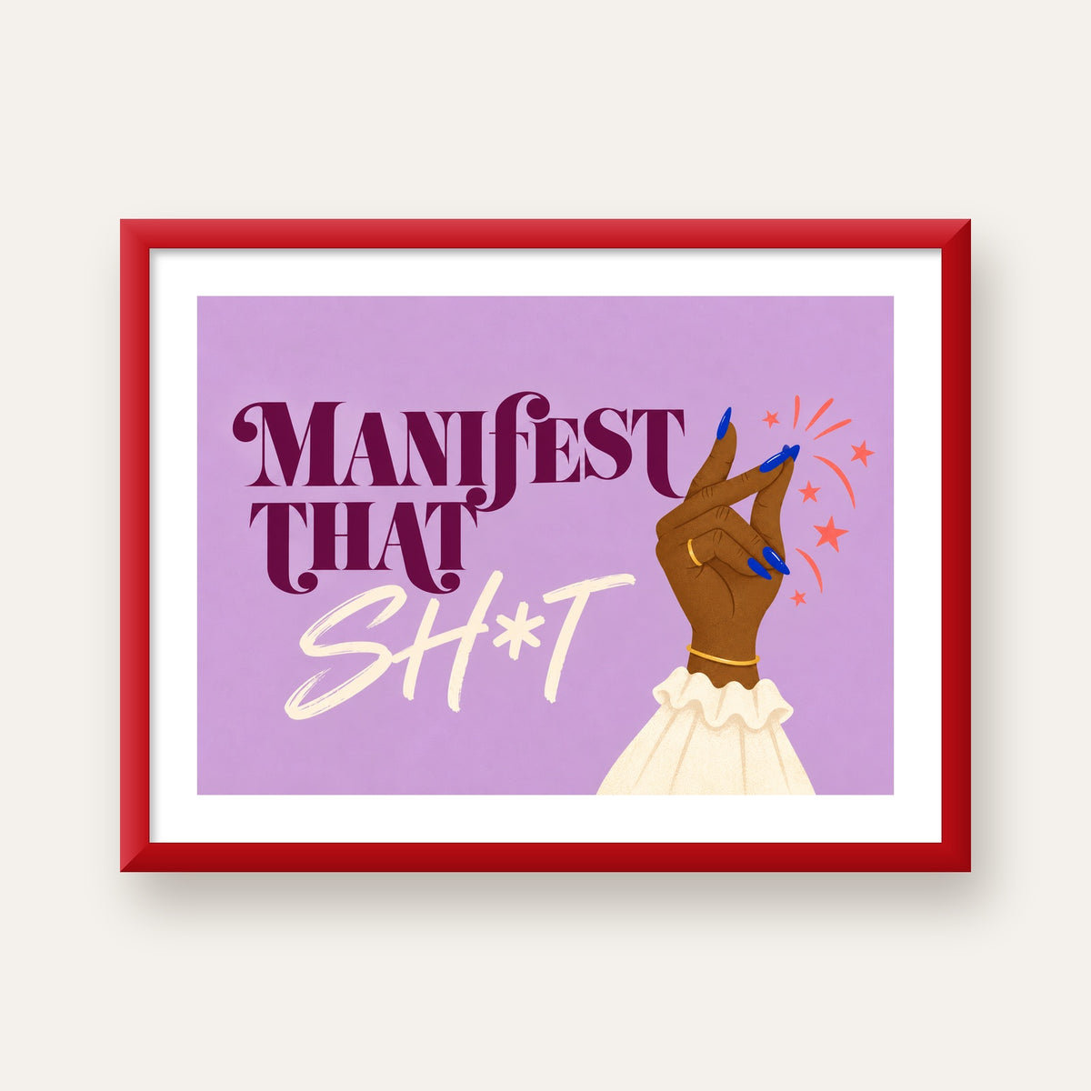 Manifest That Sh*t Renkli Tipografi Poster — kırmızı çerçeveli paspartulu