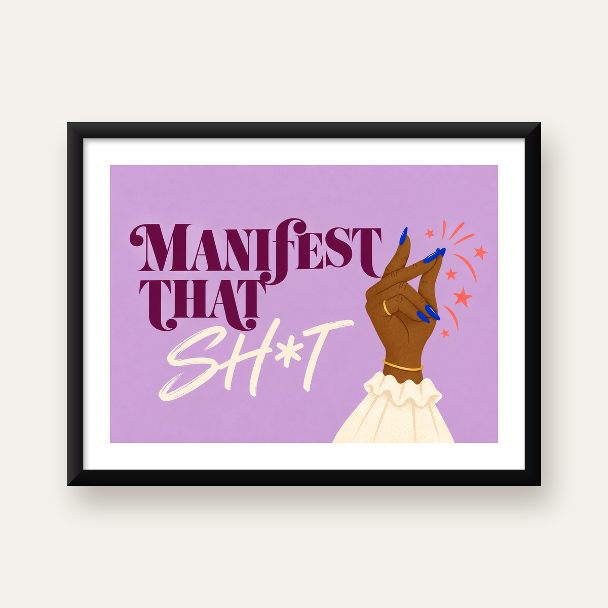 Manifest That Sh*t Motive Edici Modern Poster — Yatay baskı, beyaz kenar boşluklu