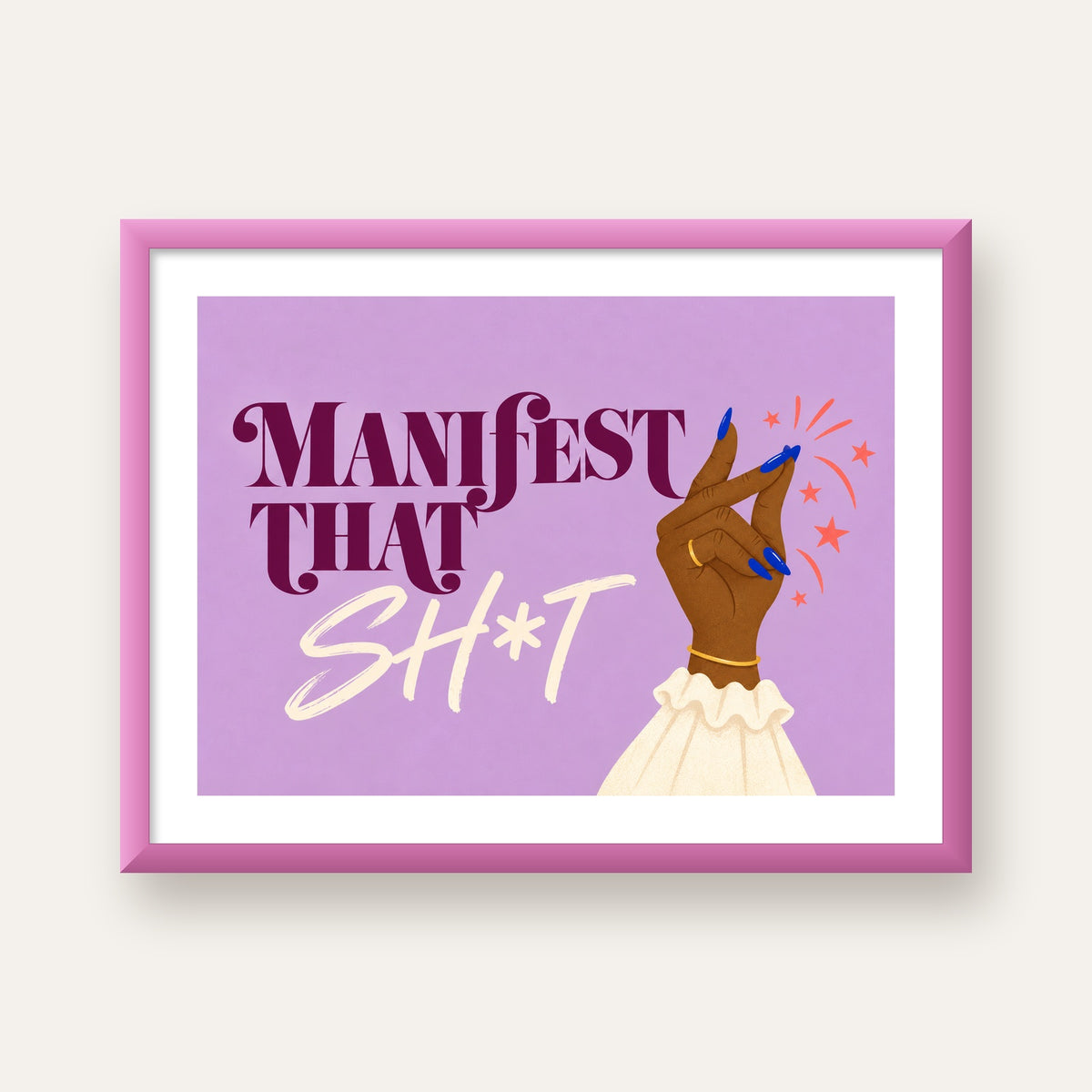 Manifest That Sh*t Renkli Tipografi Poster — pembe çerçeveli paspartulu