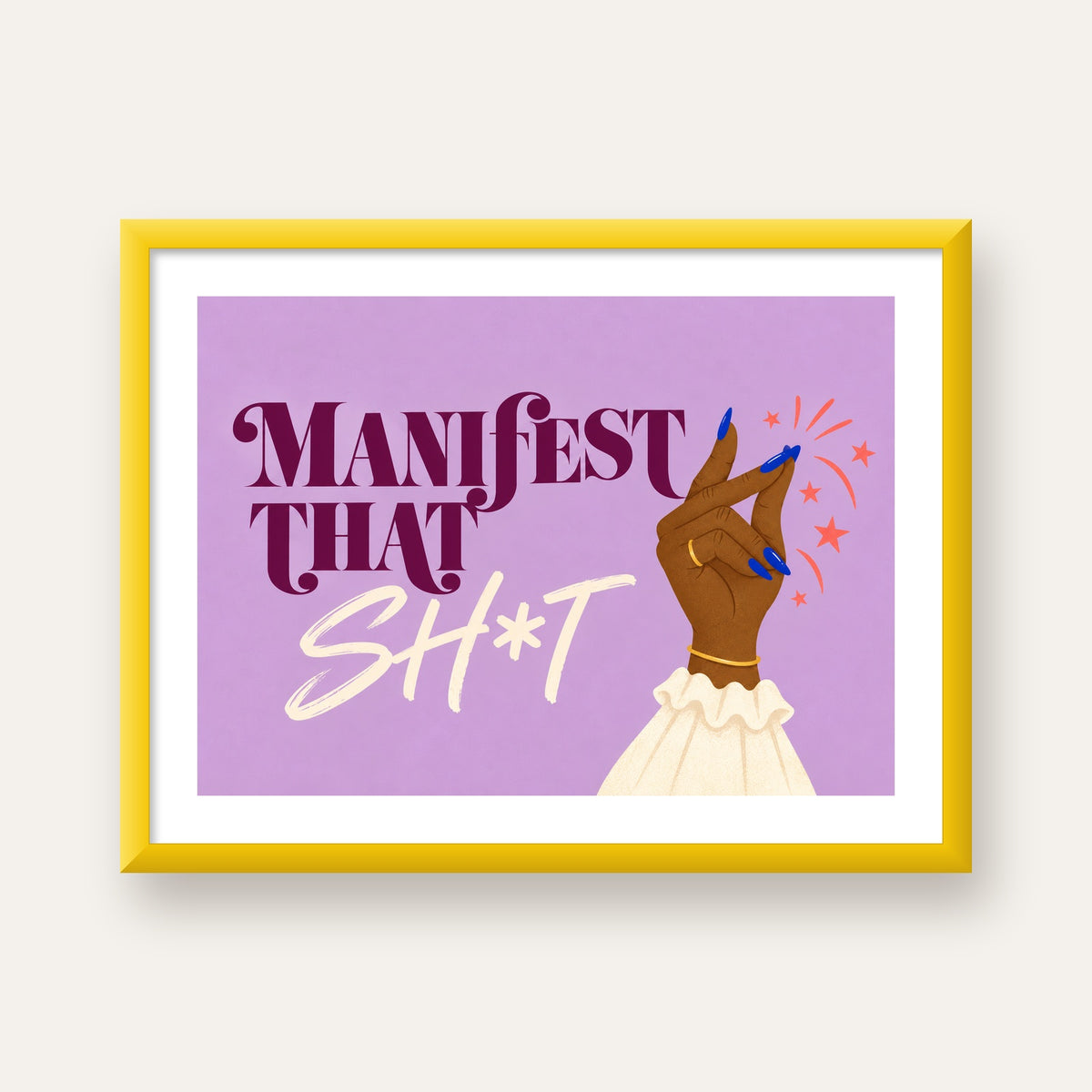 Manifest That Sh*t Renkli Tipografi Poster — sarı çerçeveli paspartulu