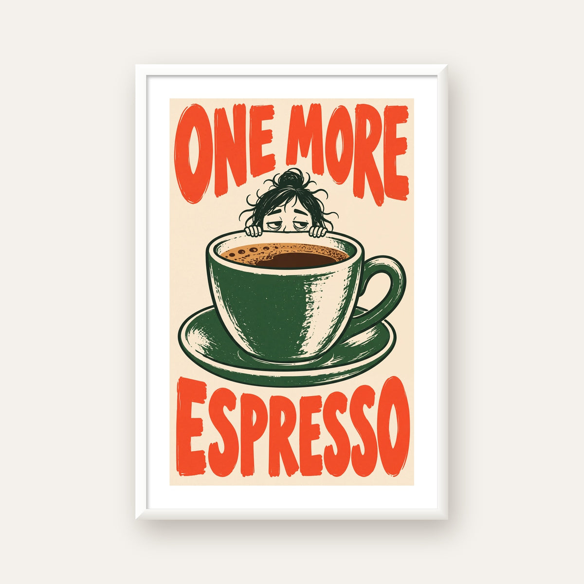 One More Espresso Mizahi Retro Kahve Posteri — beyaz çerçeveli dikey poster