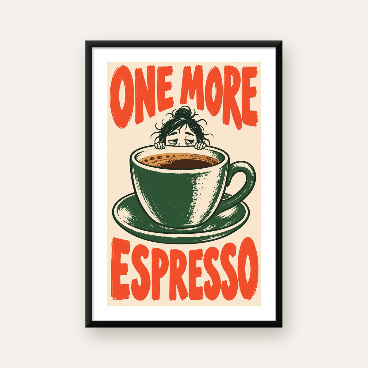 One More Espresso Mizahi Retro Kahve Posteri — beyaz paspartulu, düz siyah çerçeveli