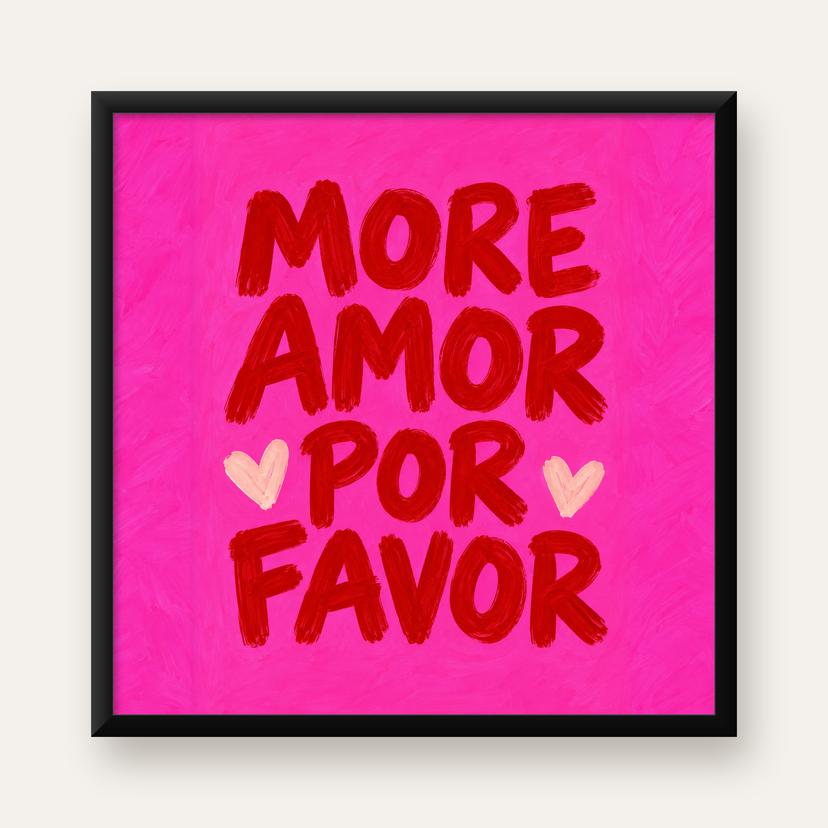 More Amor Por Favor Renkli Tipografik Aşk Posteri — Kare baskı, düz siyah çerçeveli duvar posteri