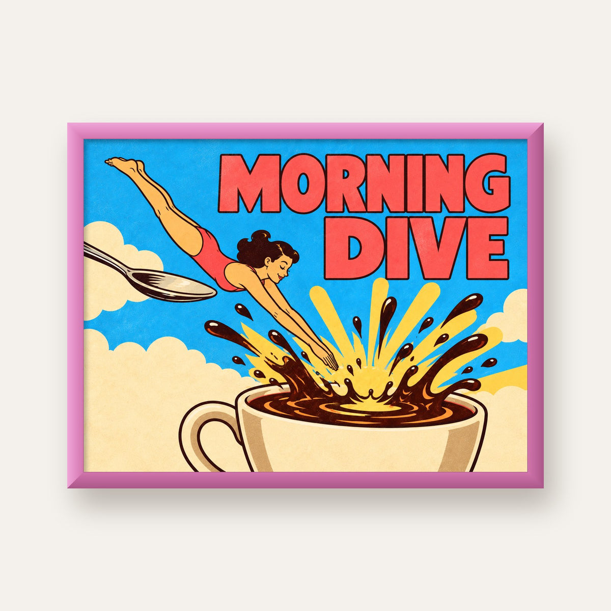 Morning Dive Kahve Fincanına Dalış Pop Art Poster — pembe çerçeveli