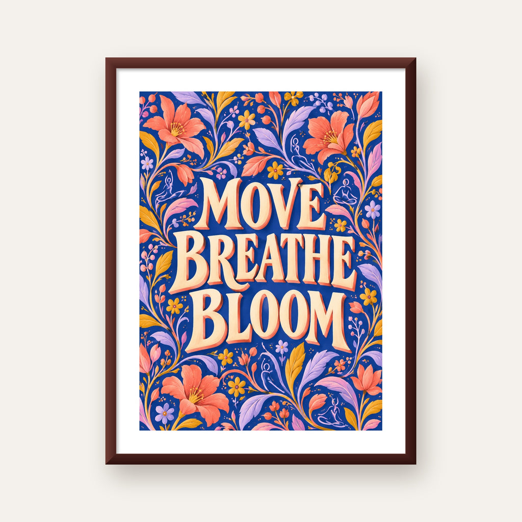 Move, Breathe, Bloom Çiçek Desenli Yoga Poster — ceviz çerçeveli paspartulu
