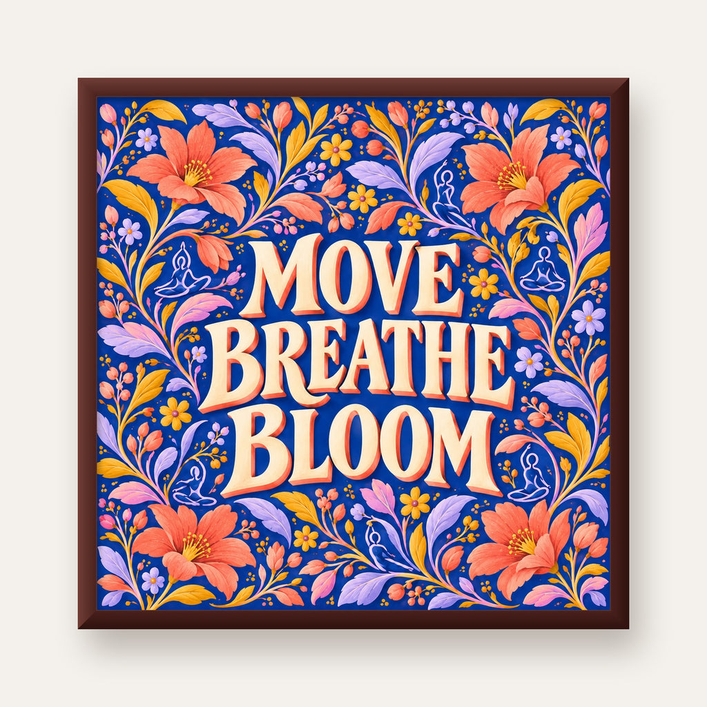 Move, Breathe, Bloom Çiçek Desenli Yoga Poster — ceviz çerçeveli
