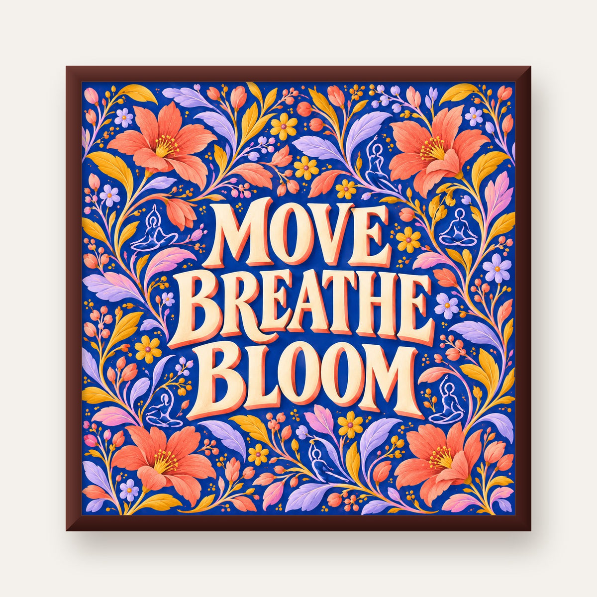 Move, Breathe, Bloom Çiçek Desenli Yoga Poster — ceviz çerçeveli