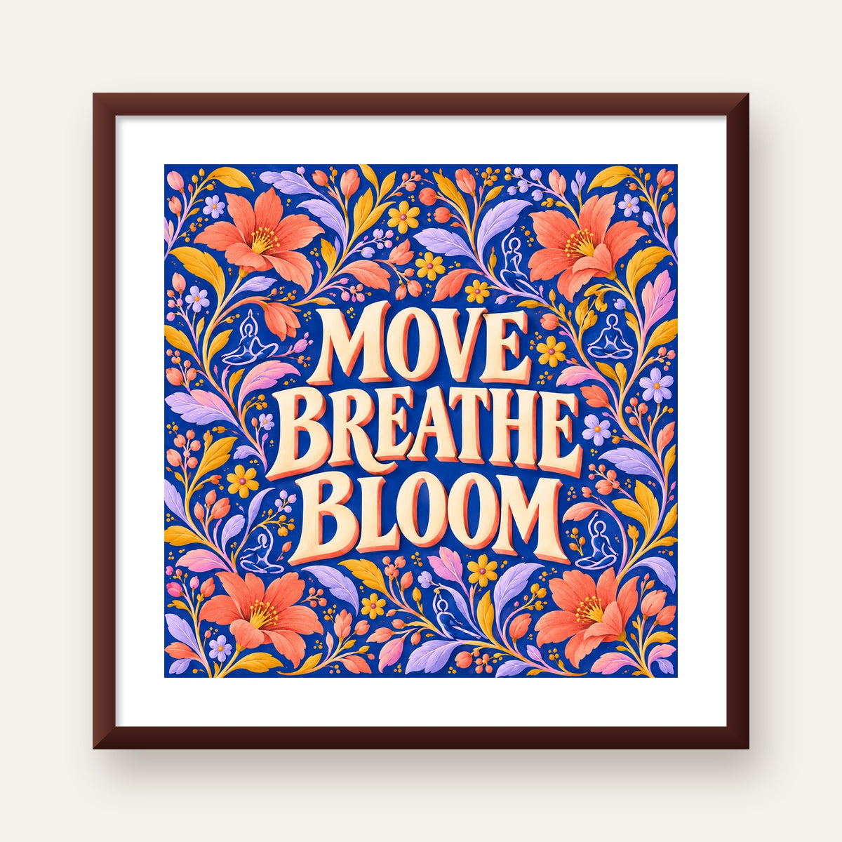 Move, Breathe, Bloom Çiçek Desenli Yoga Poster — ceviz çerçeveli paspartulu