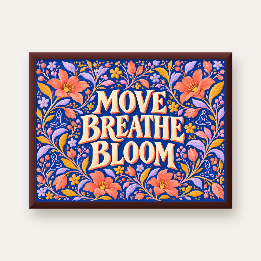 Move, Breathe, Bloom Çiçek Desenli Yoga Poster — ceviz çerçeveli