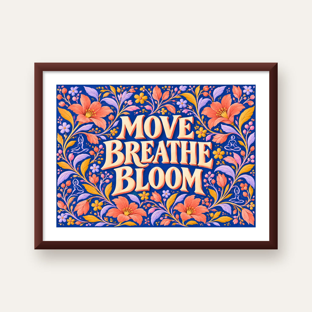 Move, Breathe, Bloom Çiçek Desenli Yoga Poster — ceviz çerçeveli paspartulu