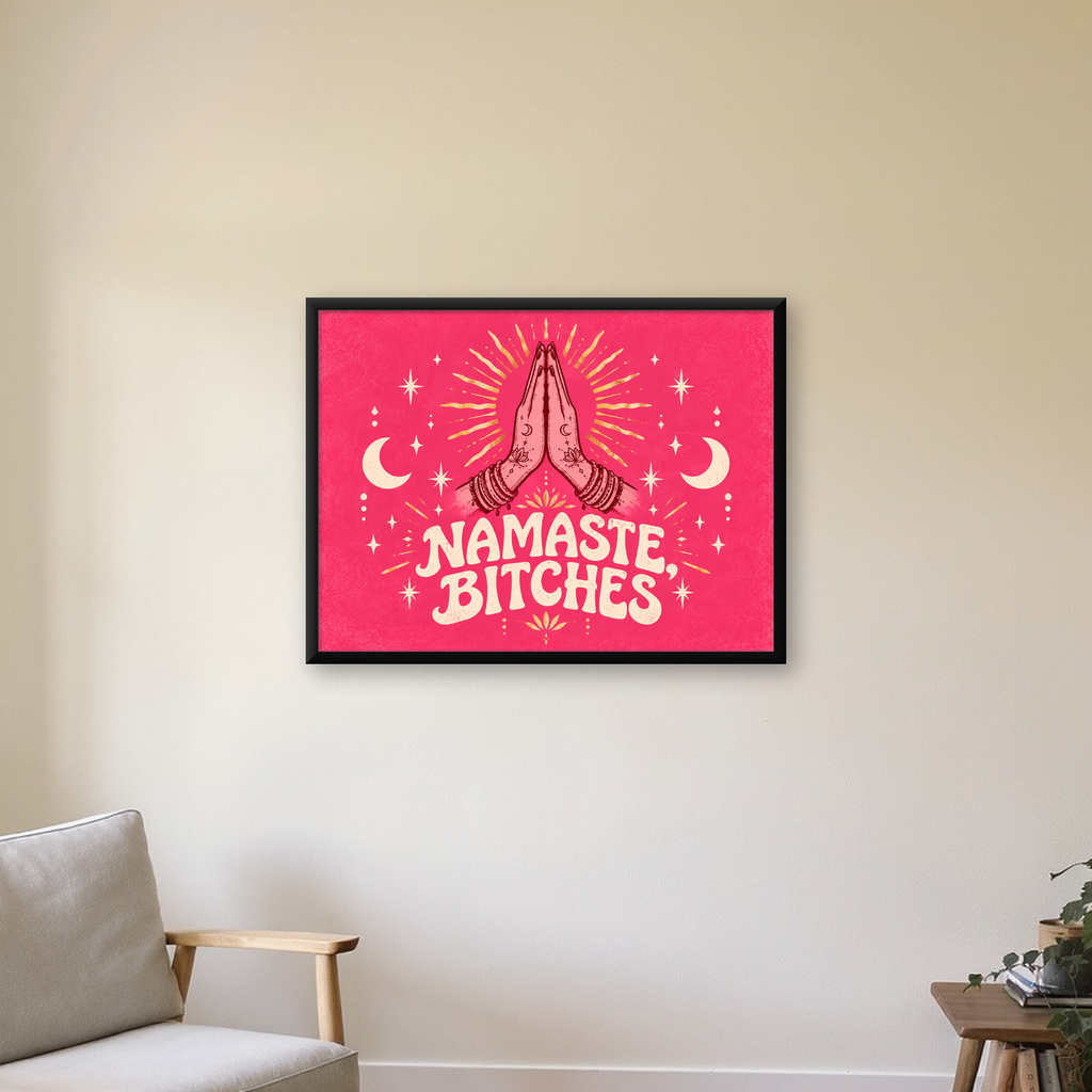 Mizahi Yoga Poster: Namaste, Bitches – Renkli Modern Tasarım — Yatay baskı, çerçeveli hâliyle bir ev duvarında