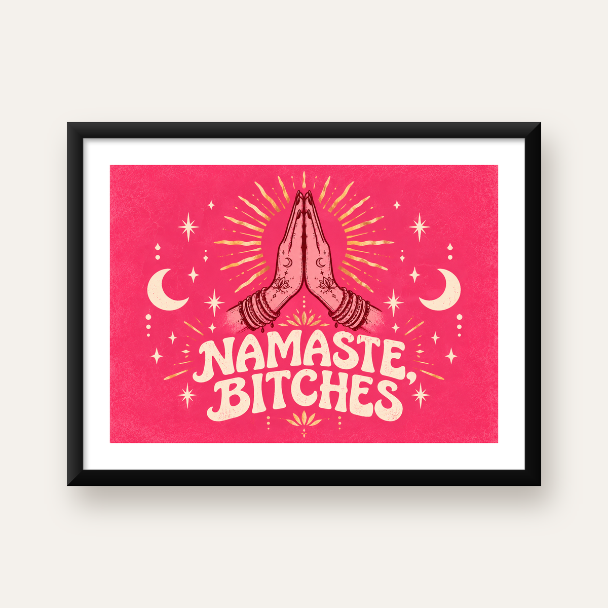 Mizahi Yoga Poster: Namaste, Bitches – Renkli Modern Tasarım — Yatay baskı, beyaz kenar boşluklu