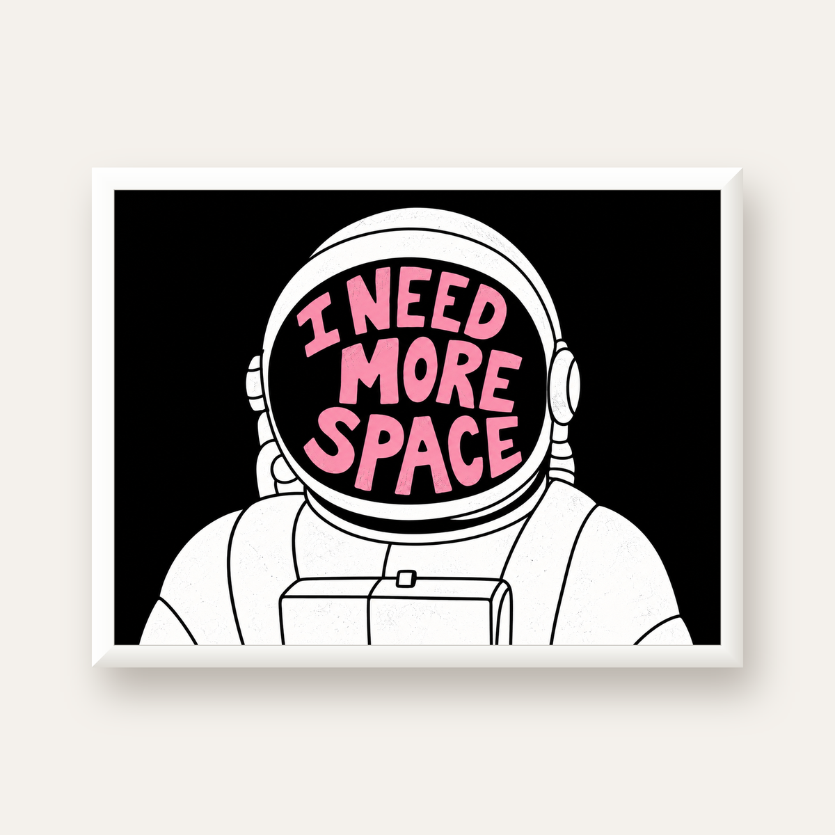 I NEED MORE SPACE Astronot Mizahi Tipografi Poster — beyaz çerçeveli yatay poster