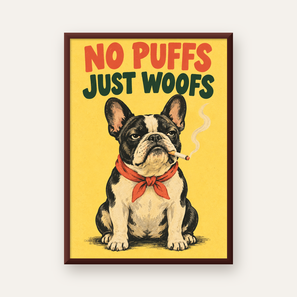 No Puffs Just Woofs Fransız Bulldog Retro Poster — ceviz çerçeveli