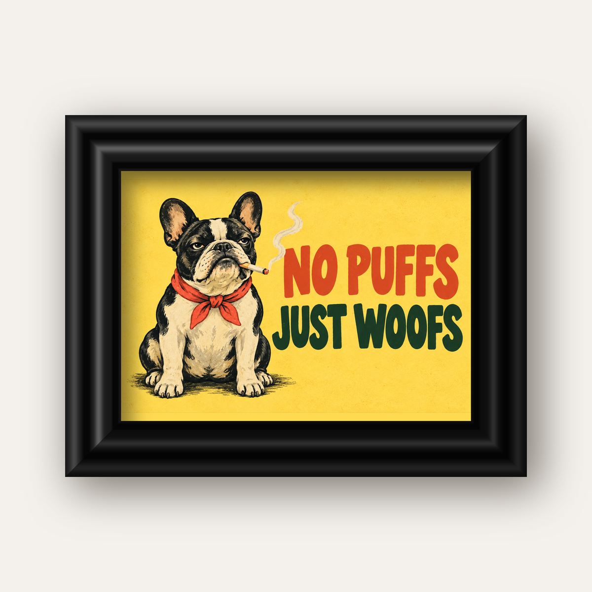 No Puffs Just Woofs Fransız Bulldog Retro Poster — siyah galeri çerçeveli