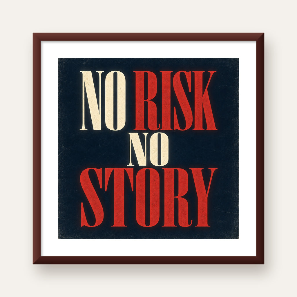 NO RISK NO STORY Retro Tipografik Motivasyon Posteri — ceviz çerçeveli paspartulu