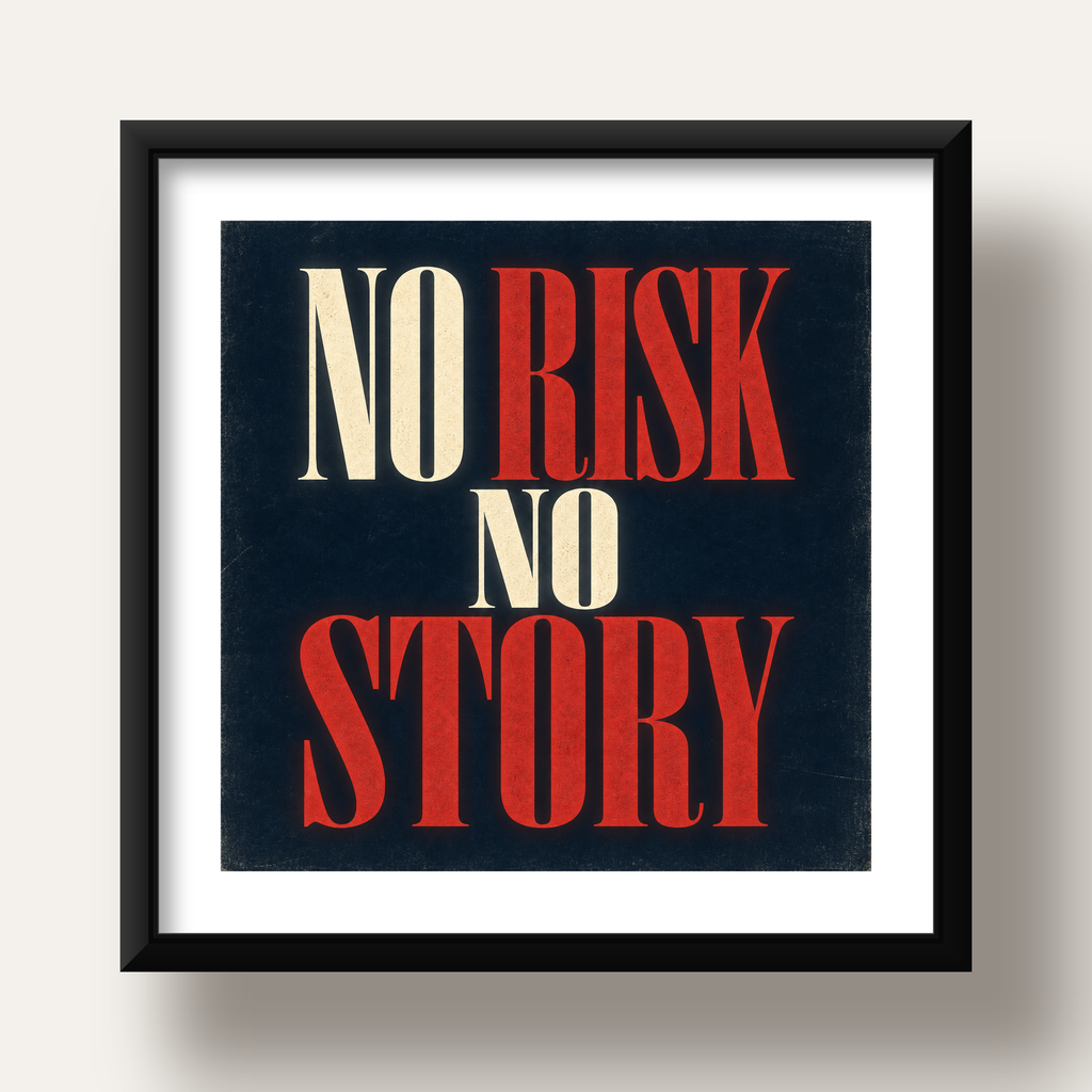 NO RISK NO STORY Retro Tipografik Motivasyon Posteri — siyah derin çerçeveli paspartulu