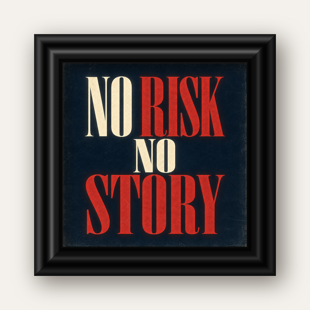 NO RISK NO STORY Retro Tipografik Motivasyon Posteri — siyah galeri çerçeveli