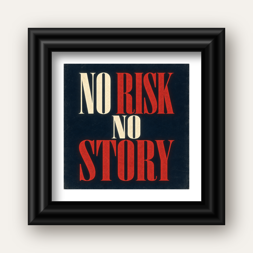 NO RISK NO STORY Retro Tipografik Motivasyon Posteri — siyah galeri çerçeveli paspartulu