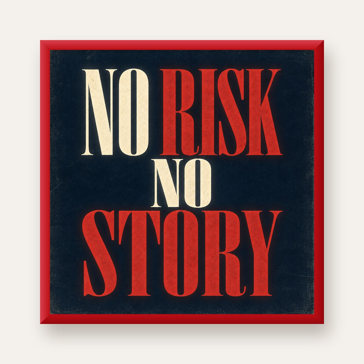 NO RISK NO STORY Retro Tipografik Motivasyon Posteri — kırmızı çerçeveli