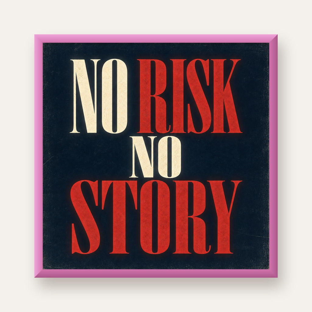 NO RISK NO STORY Retro Tipografik Motivasyon Posteri — pembe çerçeveli