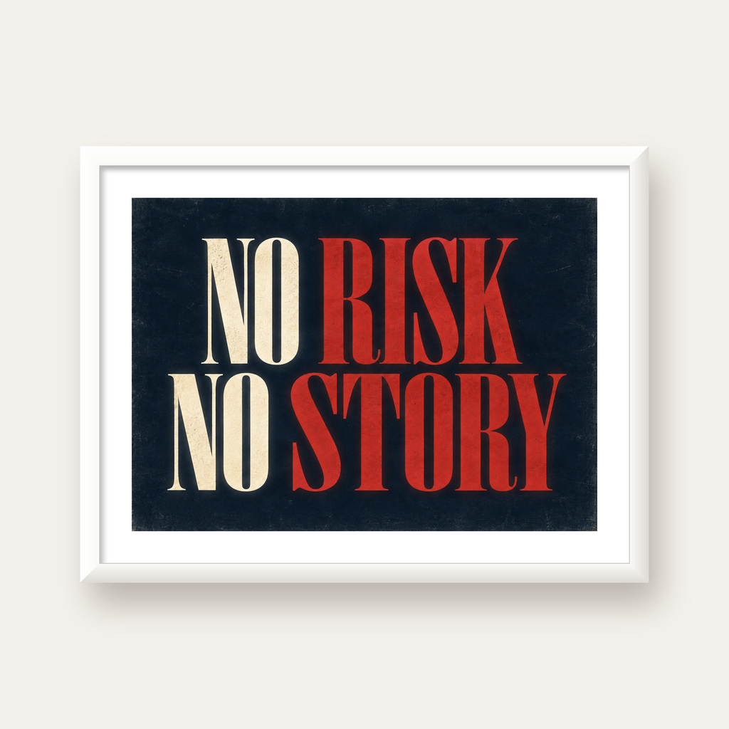 NO RISK NO STORY Retro Tipografik Motivasyon Posteri — beyaz çerçeveli yatay poster