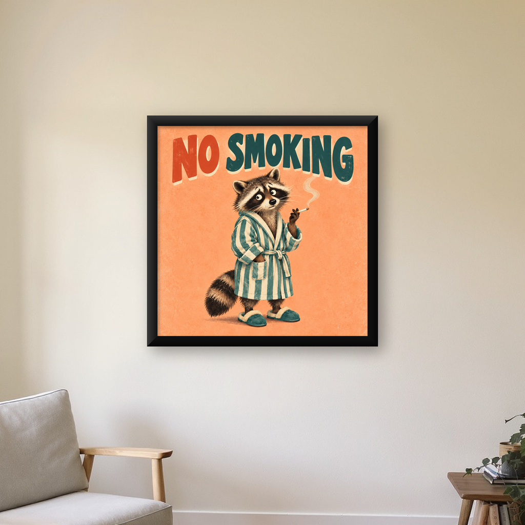 Sevimli Rakun No Smoking Retro Mizah Poster Baskı Duvar Dekoru — Kare baskı, çerçeveli hâliyle bir ev duvarında