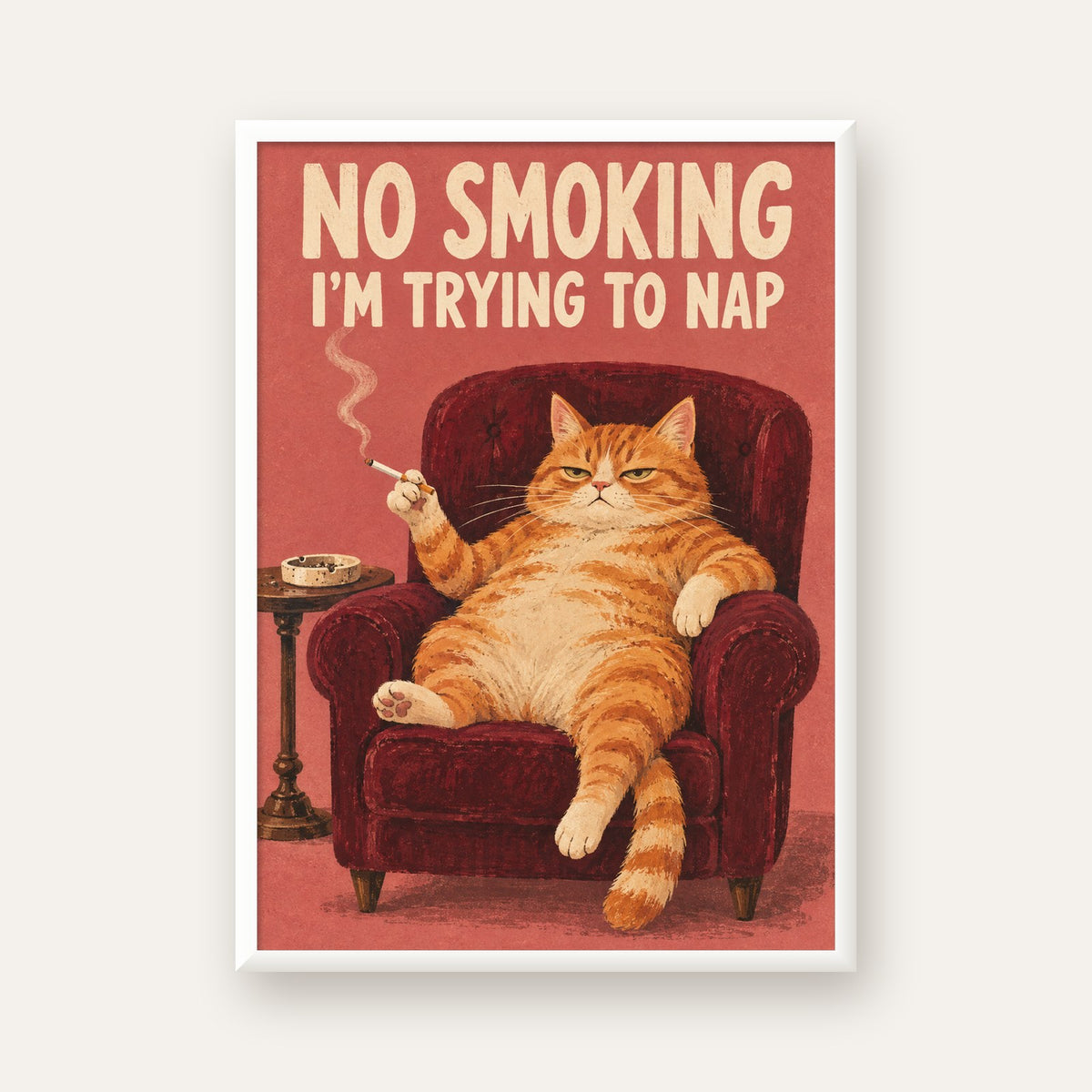 No Smoking Kedili Mizahi Poster – Tembel Kedi Sanat Baskısı — beyaz çerçeveli dikey poster