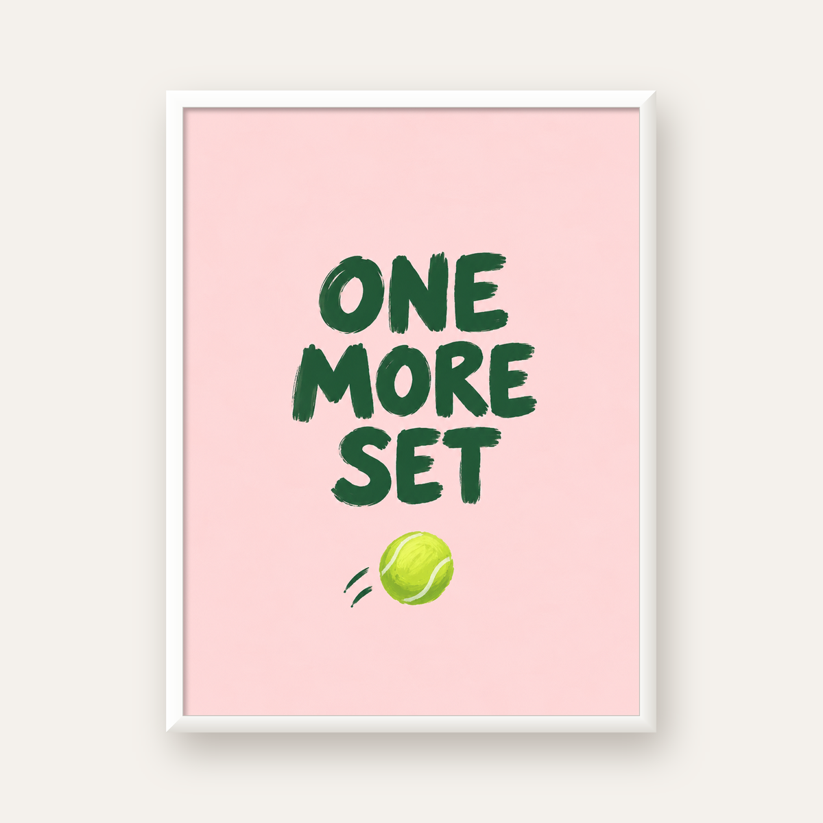 ONE MORE SET Motivasyon Tenis Posteri – Modern Duvar Dekoru — beyaz çerçeveli dikey poster