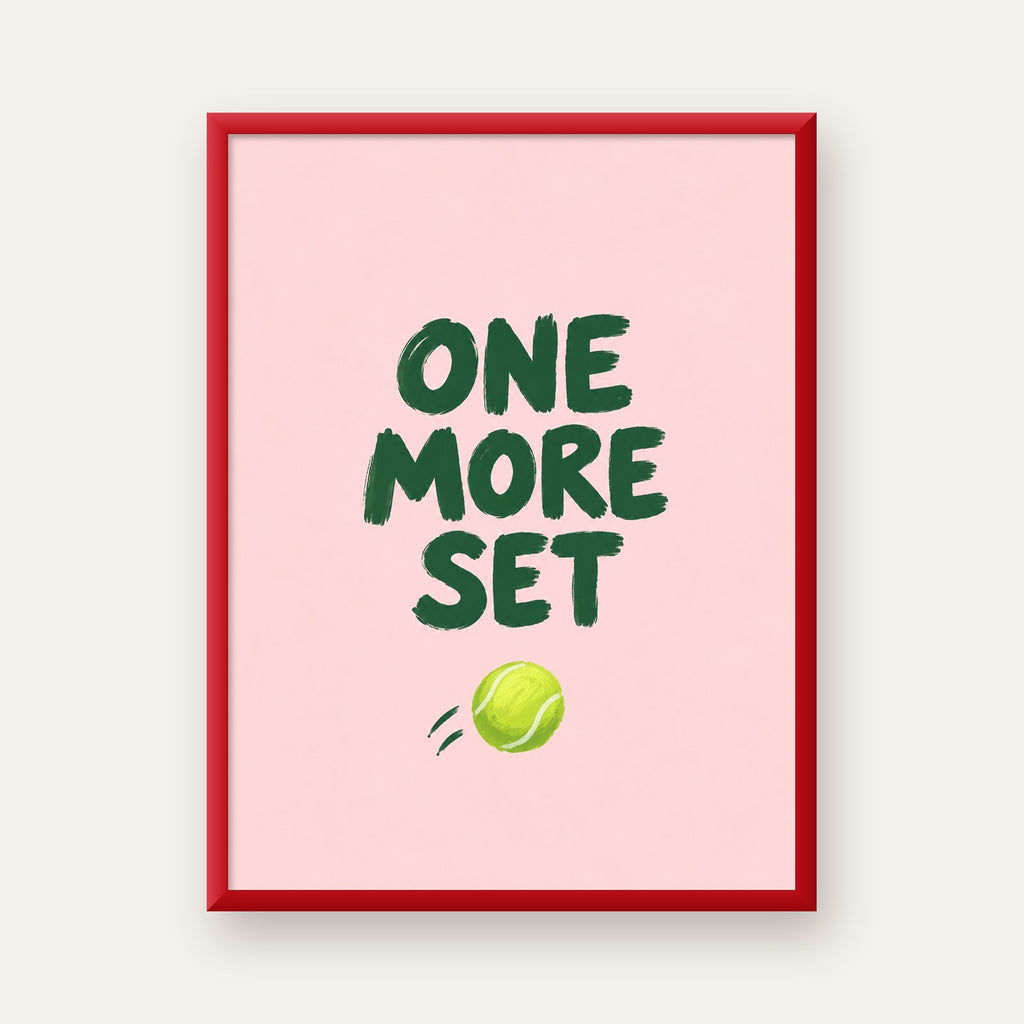 ONE MORE SET Motivasyon Tenis Posteri – Modern Duvar Dekoru — kırmızı çerçeveli