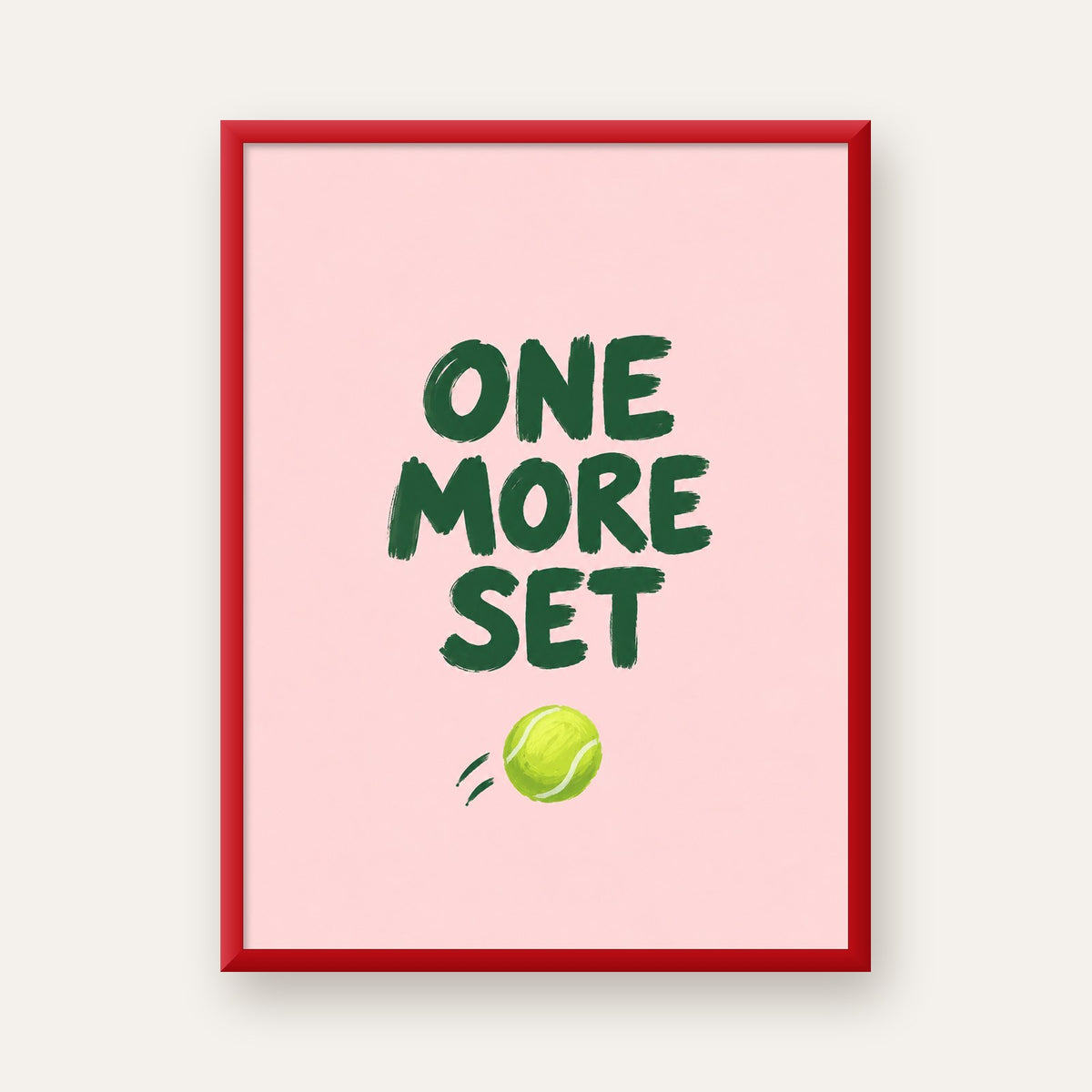 ONE MORE SET Motivasyon Tenis Posteri – Modern Duvar Dekoru — kırmızı çerçeveli