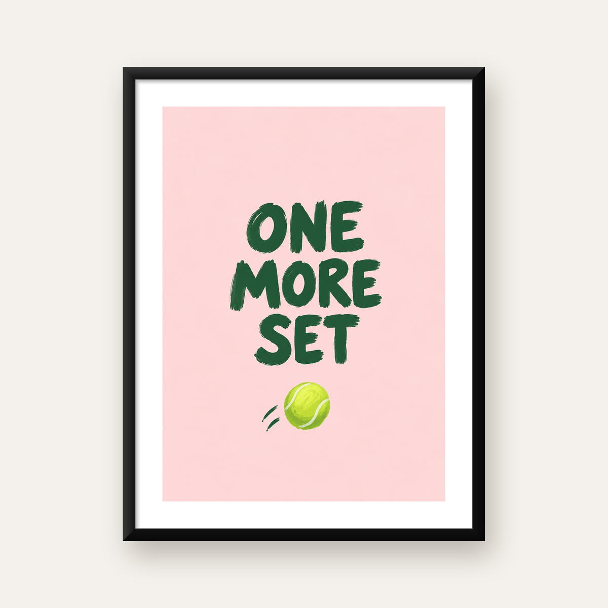 ONE MORE SET Motivasyon Tenis Posteri – Modern Duvar Dekoru — Dikey baskı, beyaz paspartulu