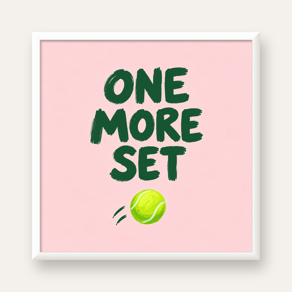 ONE MORE SET Motivasyon Tenis Posteri – Modern Duvar Dekoru — beyaz çerçeveli kare poster