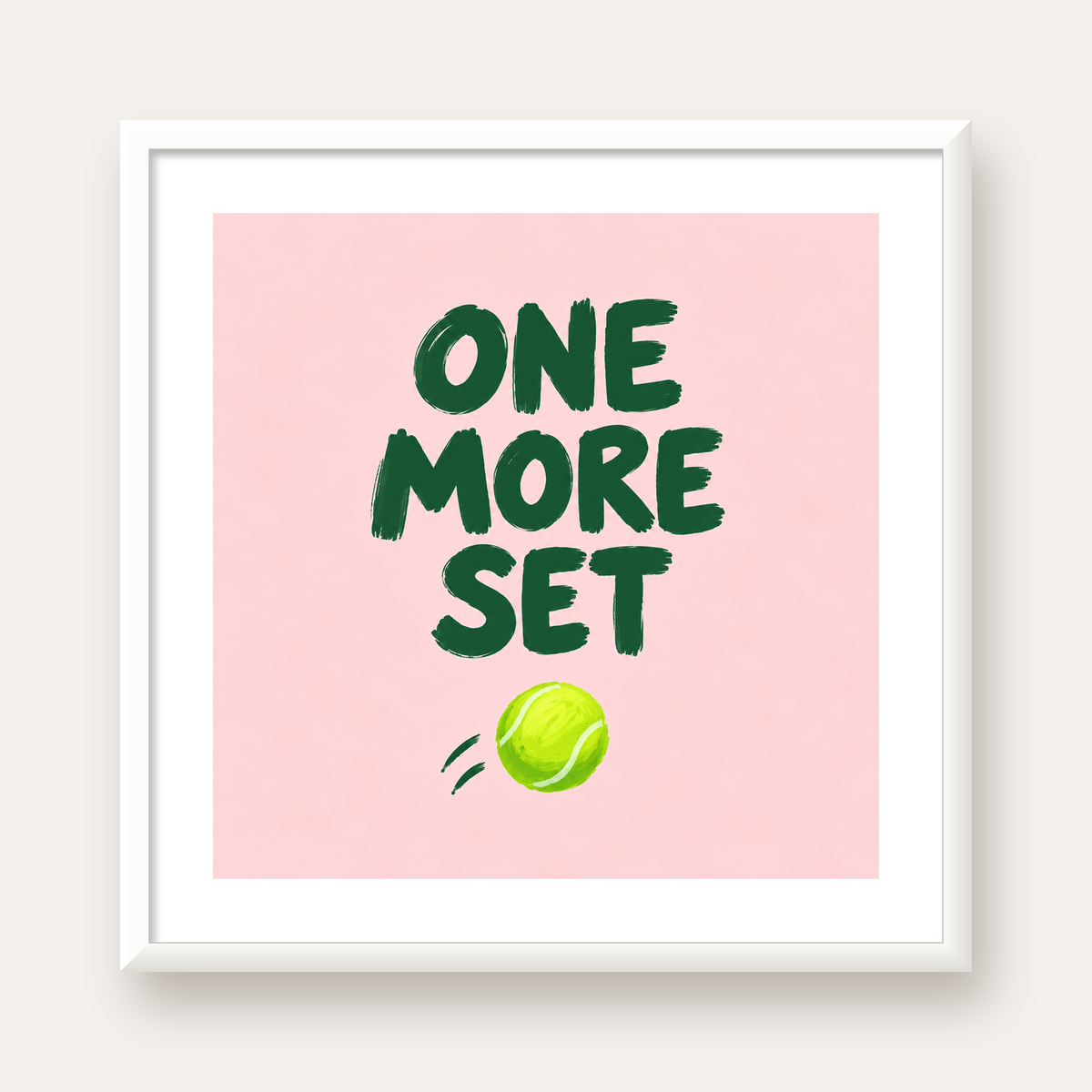 ONE MORE SET Motivasyon Tenis Posteri – Modern Duvar Dekoru — beyaz çerçeveli kare poster