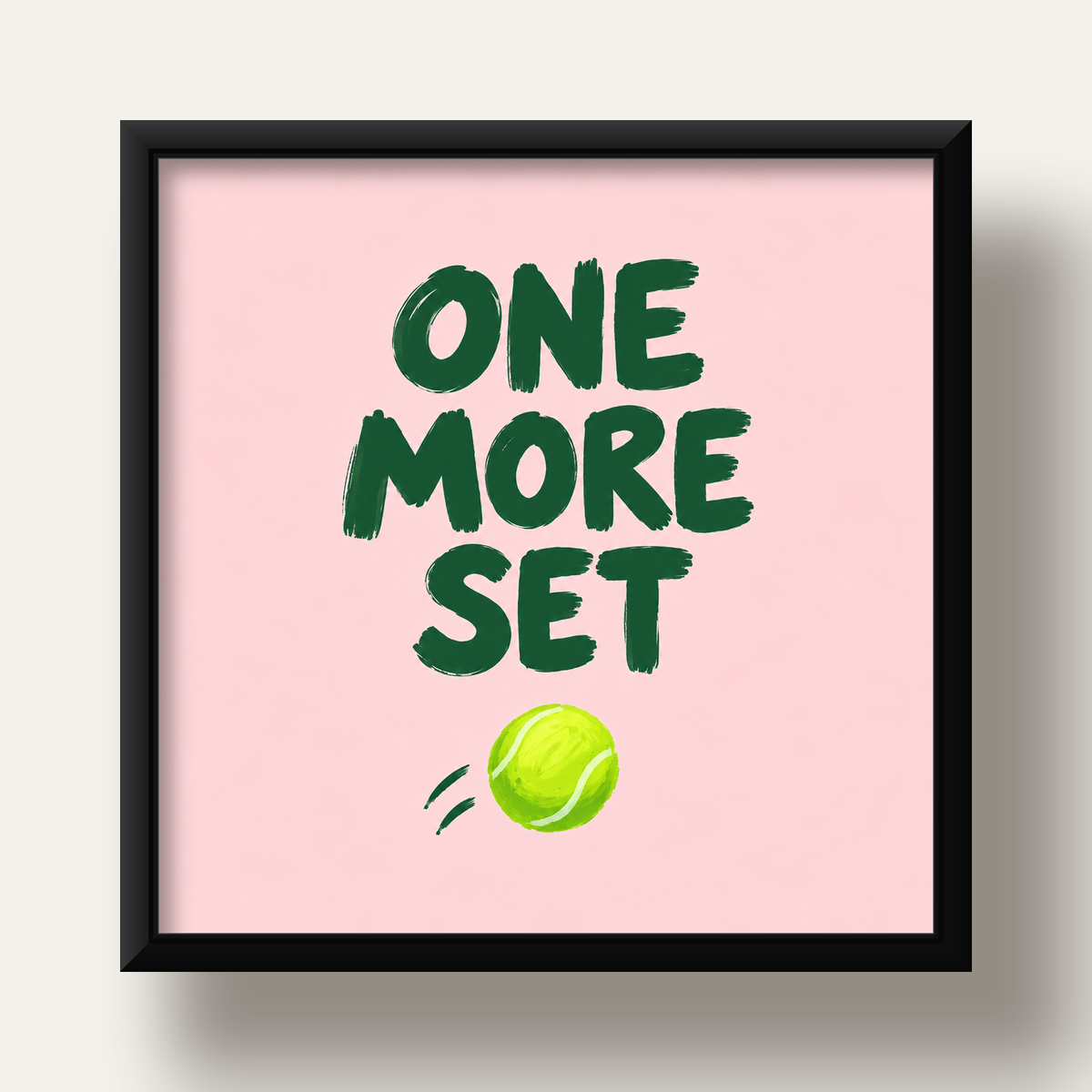 ONE MORE SET Motivasyon Tenis Posteri – Modern Duvar Dekoru — siyah derin çerçeveli
