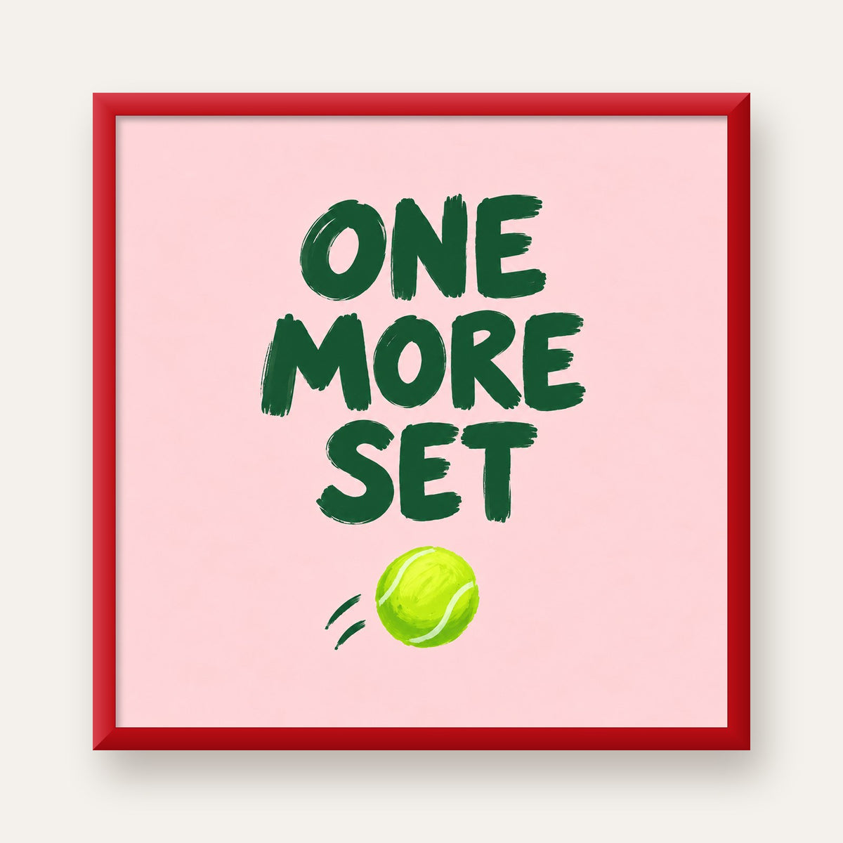 ONE MORE SET Motivasyon Tenis Posteri – Modern Duvar Dekoru — kırmızı çerçeveli