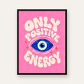 Only Positive Energy Nazar Boncuğu Poster – Modern Duvar Dekoru — Dikey baskı, düz siyah çerçeveli duvar posteri