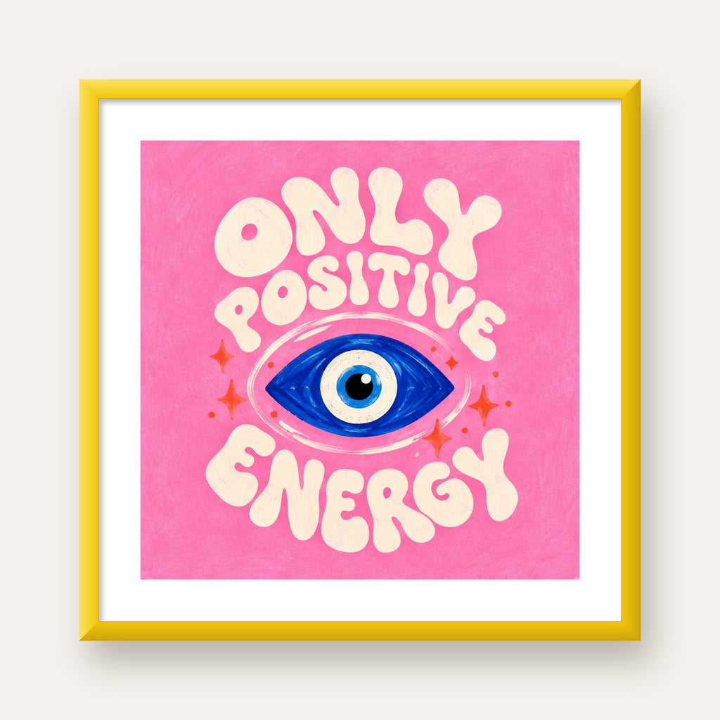 Only Positive Energy Nazar Boncuklu Poster — sarı çerçeveli paspartulu