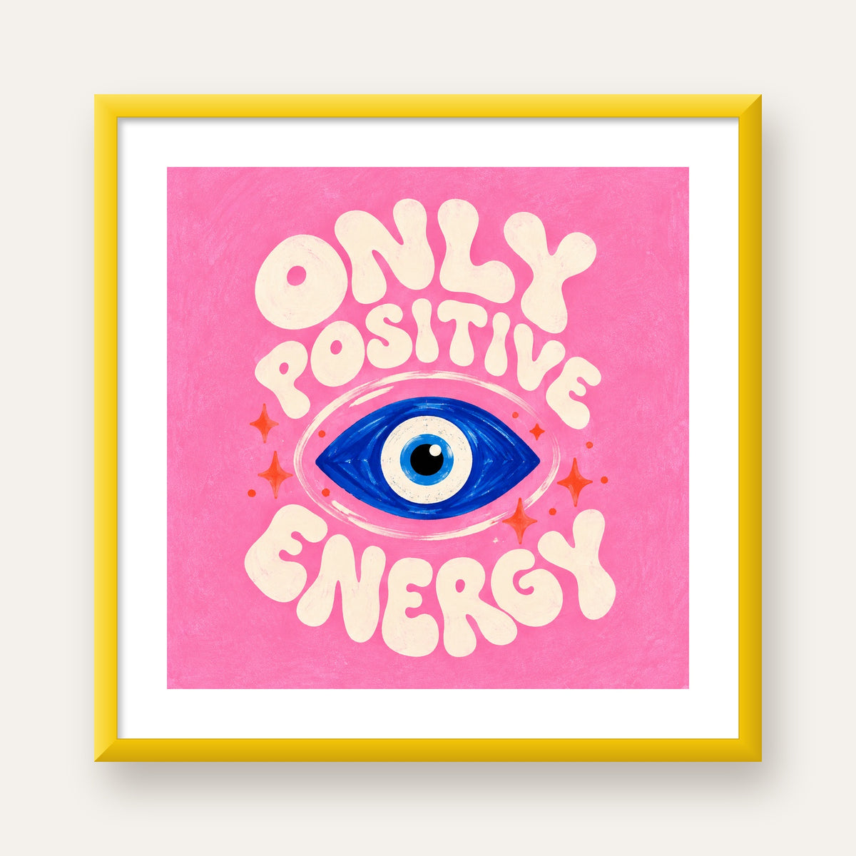 Only Positive Energy Nazar Boncuklu Poster — sarı çerçeveli paspartulu