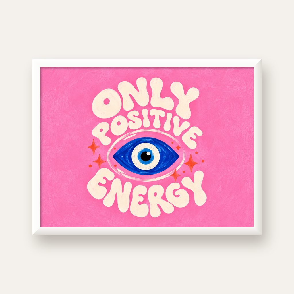Only Positive Energy Nazar Boncuklu Poster — beyaz çerçeveli yatay poster