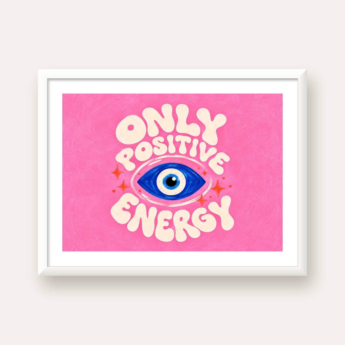 Only Positive Energy Nazar Boncuklu Poster — beyaz çerçeveli yatay poster